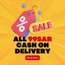 All products 99SAR cash on delivery